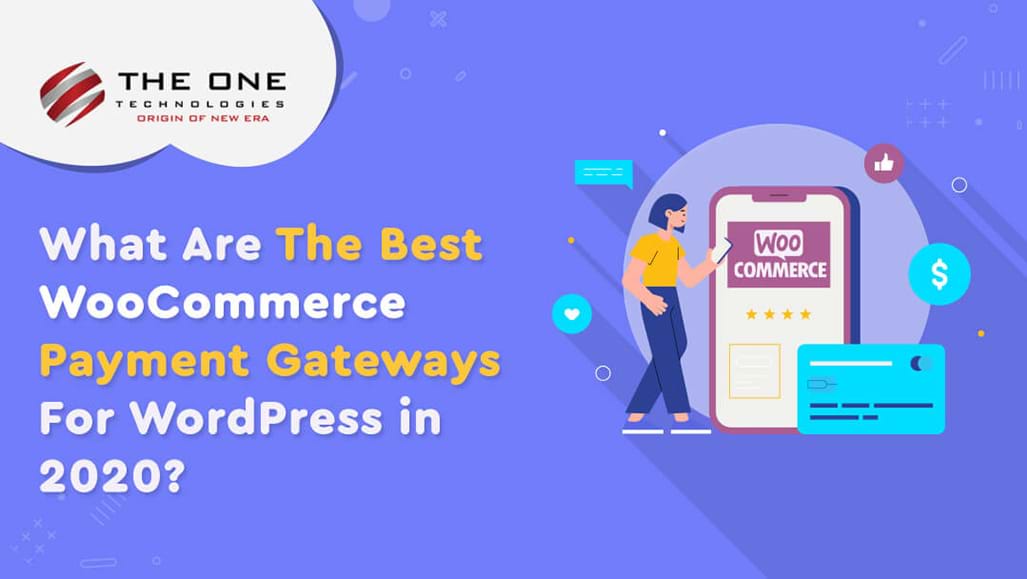 What Are The Best WooCommerce Payment Gateways For WordPress in 2020?